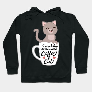 Funny A Good Day Starts With Coffee And Cat Hoodie